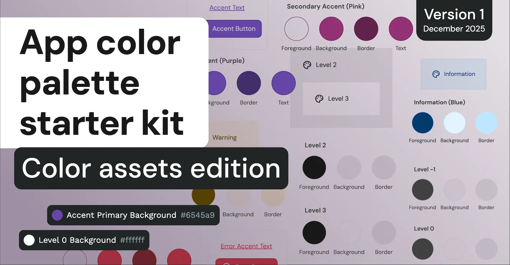 App color palette starter kit - Color assets edition. Version 1, December 2025.
