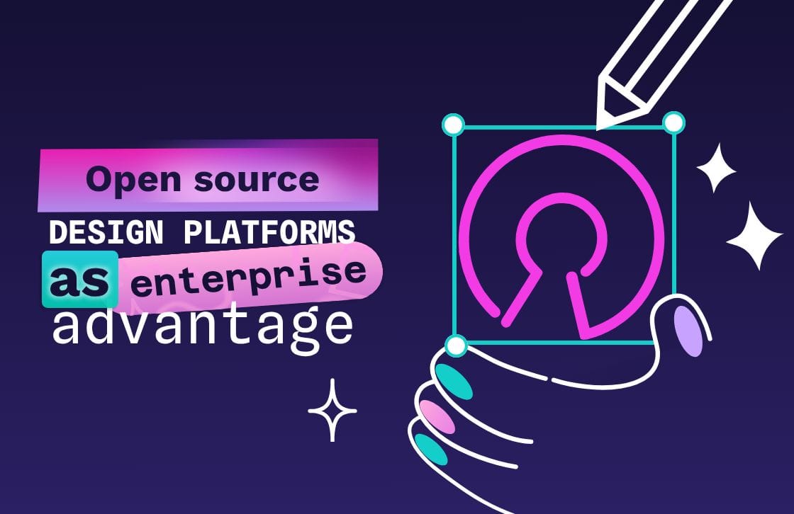 4 reasons why enterprises benefit from open-source design platforms