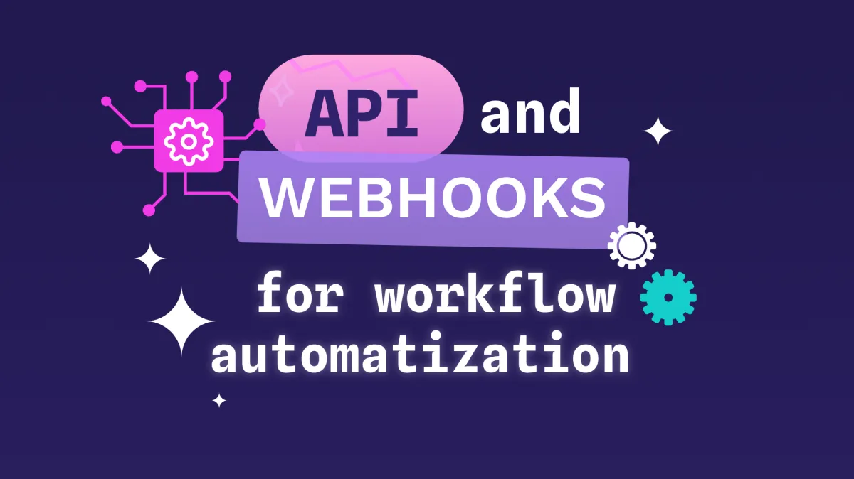 the image shows the title: Api and webhooks for workflow automatization on a blue background