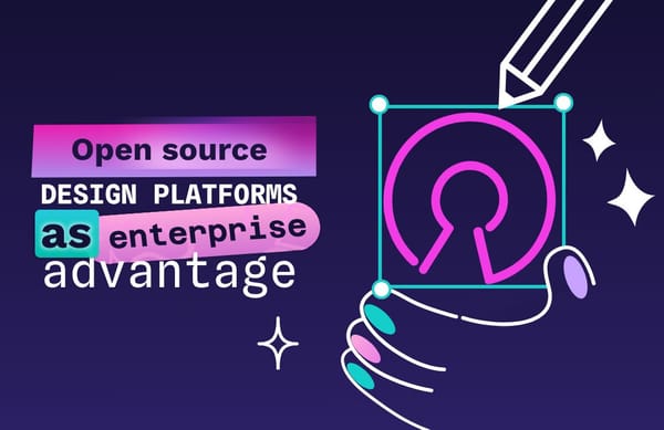4 reasons why enterprises benefit from open-source design platforms