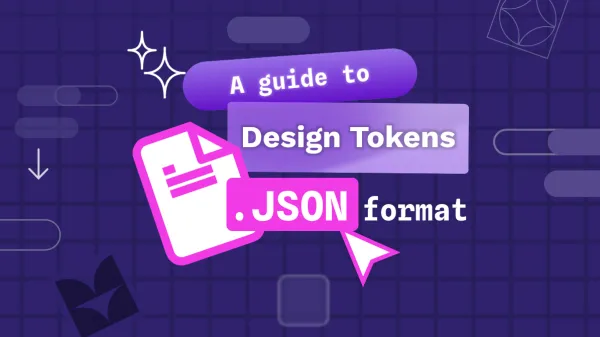 The image shows the title "A giude to design tokens .JSON format" on a dark background
